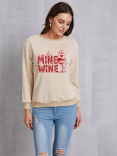 Load image into Gallery viewer, BE MINE WINE Round Neck Long Sleeve Sweatshirt
