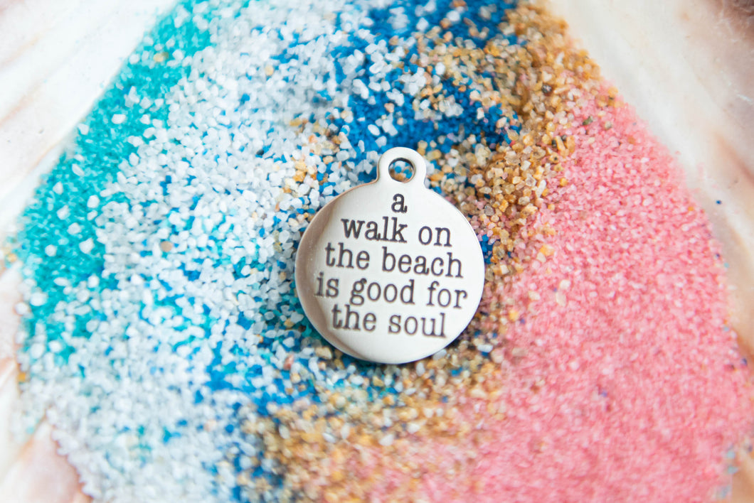 A walk on the beach is good for the soul charm and colored sand pendant necklace