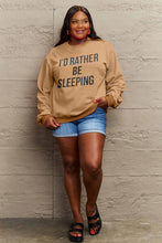 Load image into Gallery viewer, Simply Love Full Size I&#39;D RATHER BE SLEEPING Round Neck Sweatshirt
